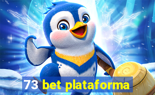 73 bet plataforma